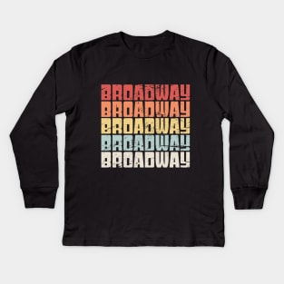 BROADWAY - Retro Musical Theater Kids Long Sleeve T-Shirt